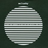 McLusky - The difference between me and you is that..