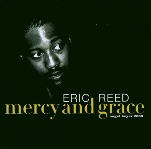 Reed , Eric - Mercy and Grace