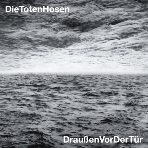 Die Toten Hosen - Draußen vor der Tür