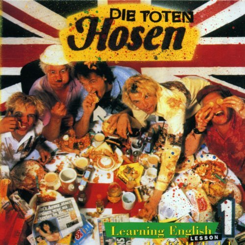 die Toten Hosen - Learning English-Lesson One