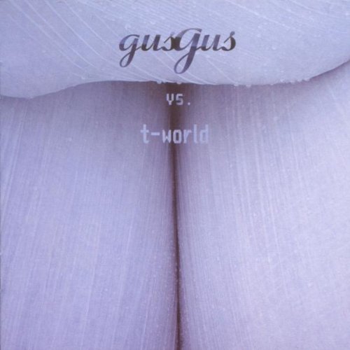 GusGus - Vs. the World