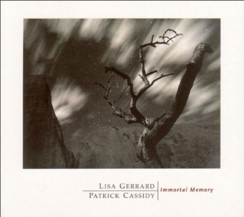 Lisa Gerrard & Patrick Cassidy - Immortal Memory