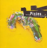 Pixies - Surfer Rosa & Come On Pilgrim