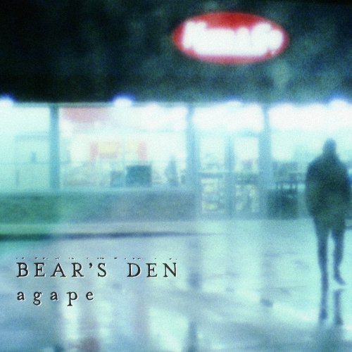 Bear'S Den - Agape