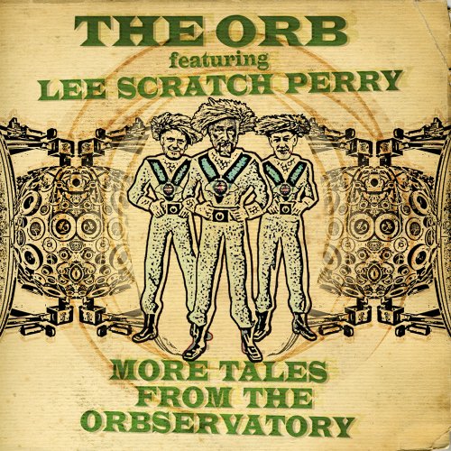 Orb - More Tales from the Orbservatory