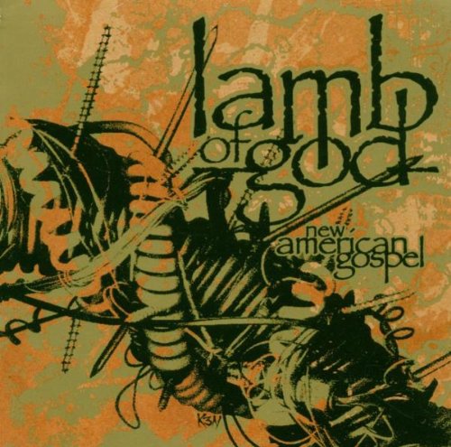 Lamb of God - New American Gospel