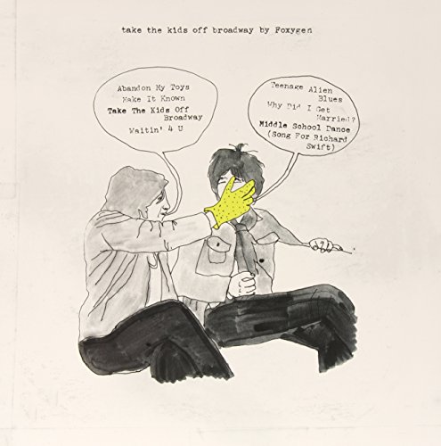 Foxygen - Take the Kids Off Broadway [Vinyl LP]