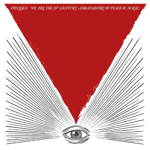 Foxygen - We Are the 21st Century Ambassadors [Vinyl LP]