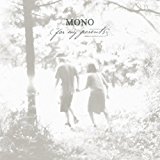 Mono - One Step More and You die