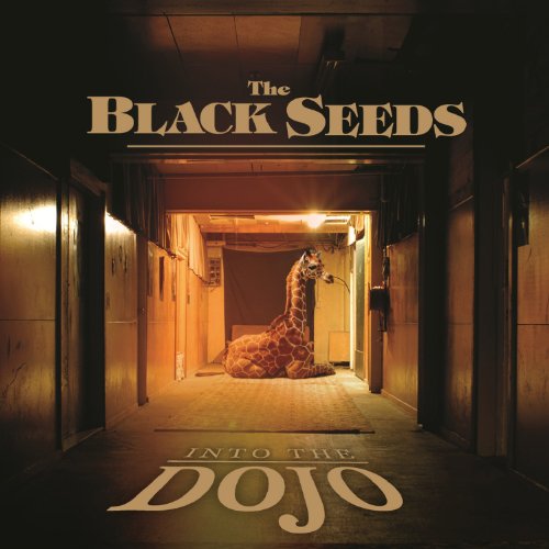 Black Seeds - Into the Dojo