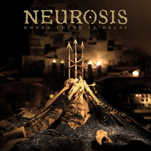 Neurosis - Honour Found in Decay