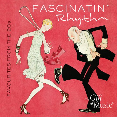  - Fascinatin' Rhythm - Hits der 20er Jahre