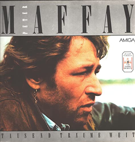 Maffay , Peter - TAUSEND TRÄUME WEIT / PETER MAFFAY / ZU GAST IN BERLIN 750 JAHRE BERLIN / bedruckte ORIGINAL DDR Innenhülle / 1987 / AMIGA # 8 56 254