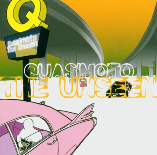 Quasimoto - The Unseen