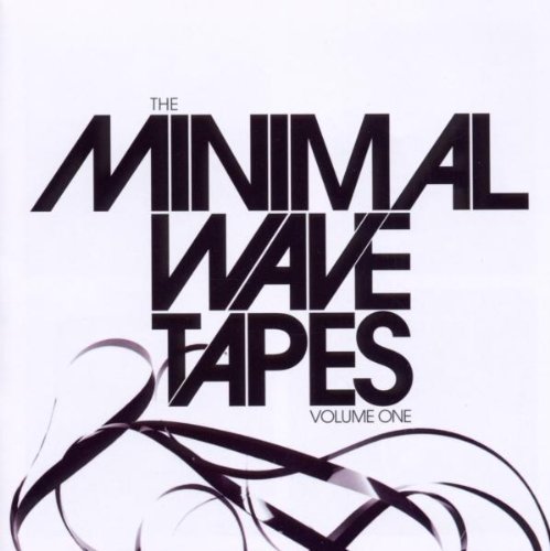 Various - Minimal Wave Tapes Vol.1