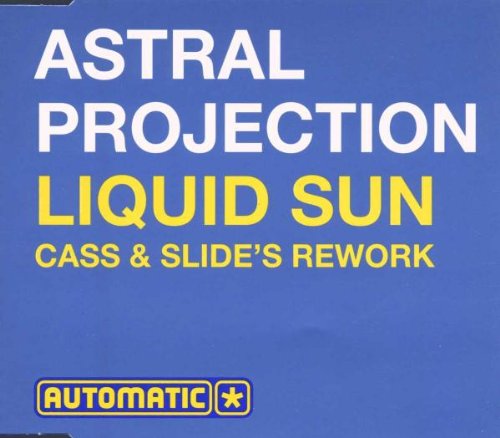 Astral Projection - Liquid Sun (Maxi)