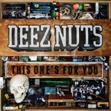 Deez Nuts - Bout It