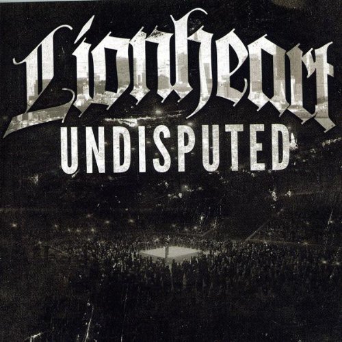 Lionheart - Undisputed