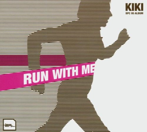 Kiki - Run With Me