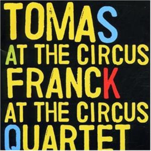 Franck , Tomas - At the Circus