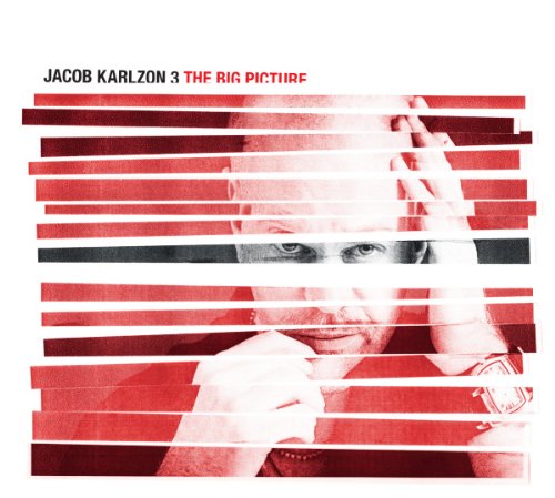 Jacob Karlzon 3 - The Big Picture