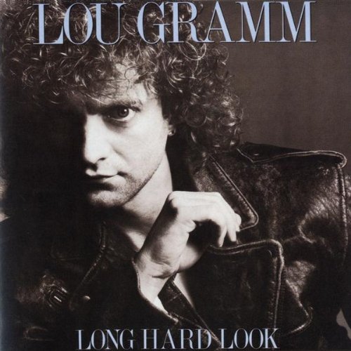 Lou Gramm - Long Hard Look