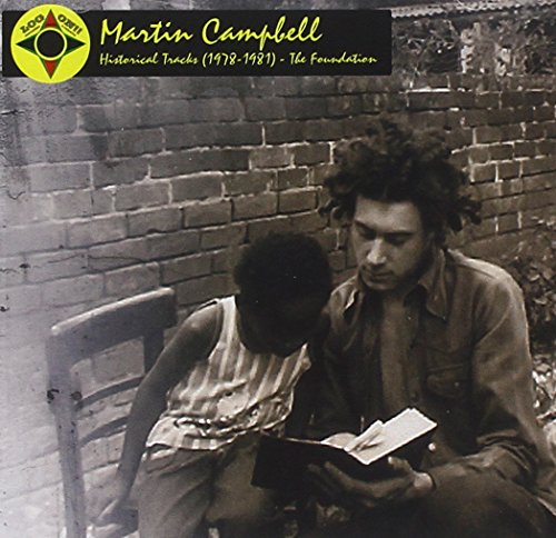 Campbell , Martin - Historical Tracks (1978 - 1981) - The Foundation