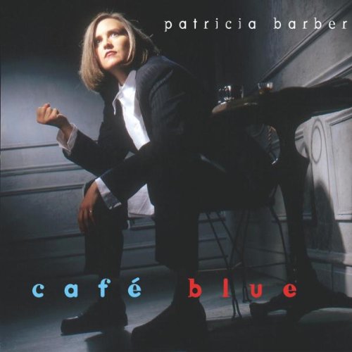 Patricia Barber - Cafe Blue