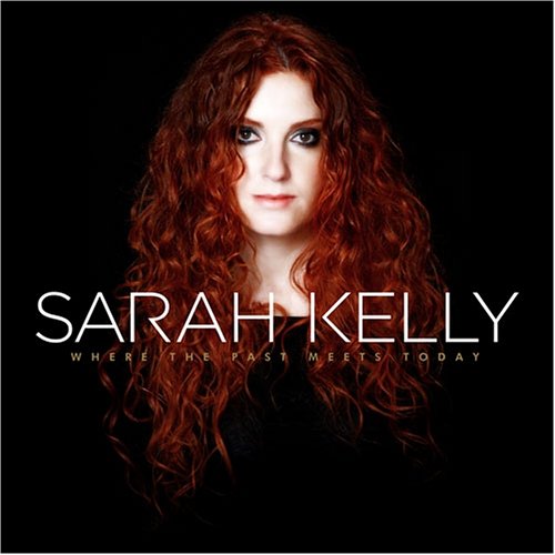 Kelly , Sarah - Where The Past Meets Today