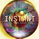 Stick Against Stone - Instant