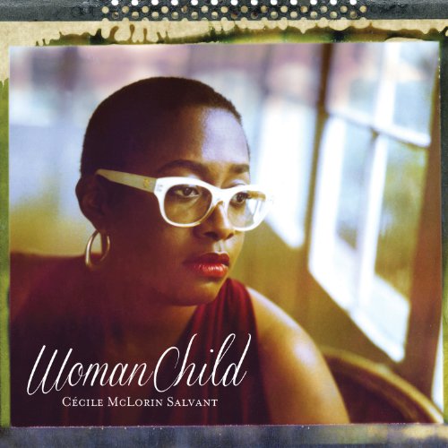 McLorin Salvant , Cecile - Woman Child