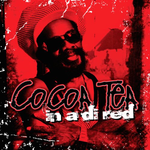 Cocoa Tea - In a Di Red