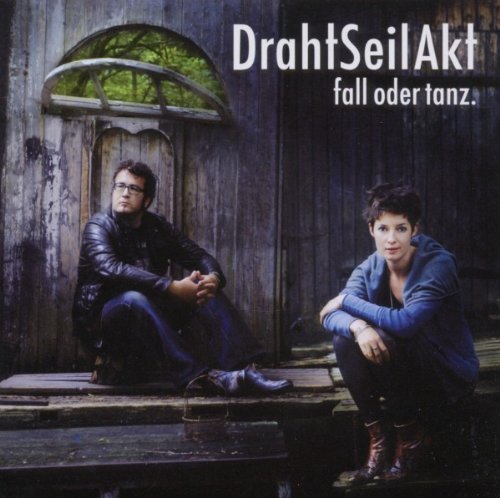 Drahtseilakt - Fall Oder Tanz