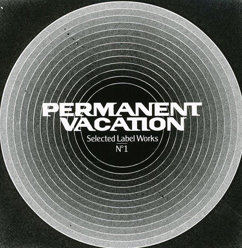 Various - Permanent Vacation - Selected Label Works Nr 1