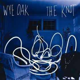 Wye Oak - Knot [Vinyl LP]