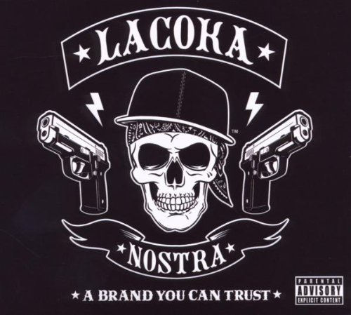 La Coka Nostra - A Brand You Can Trust