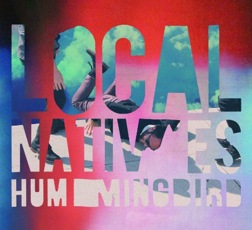 Local Natives - Hummingbird-US Deluxe Album