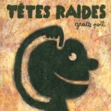 Tetes Raides , The - Chamboultou