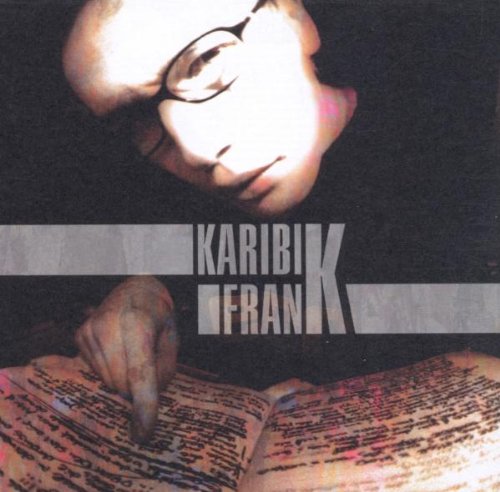 Karibik Frank - Psychisch frank