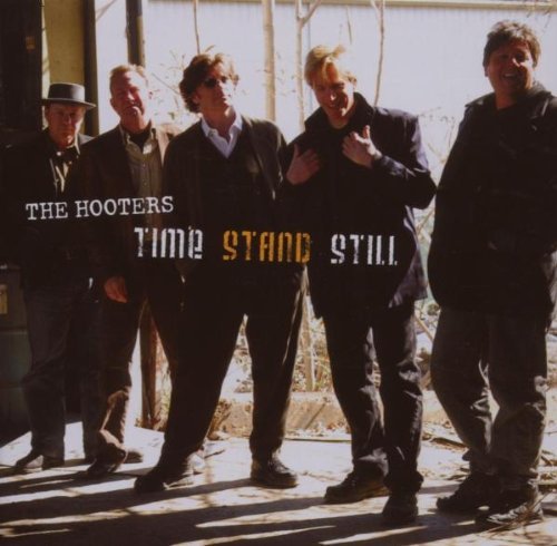 the Hooters - Time Stand Still