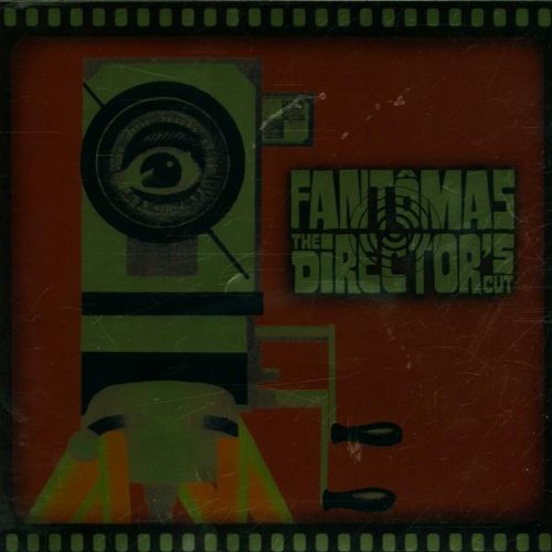 Fantomas - The directors cut