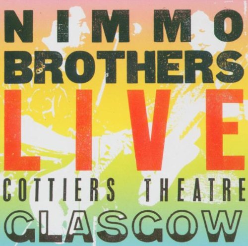 Nimmo Brothers - Live at Cottiers Theatre