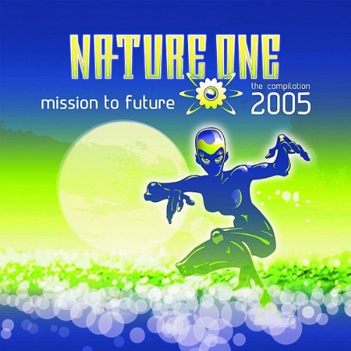 Various - Nature One 2005-Mission to Future