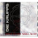 die Krupps - Als Wären Wir für Immer