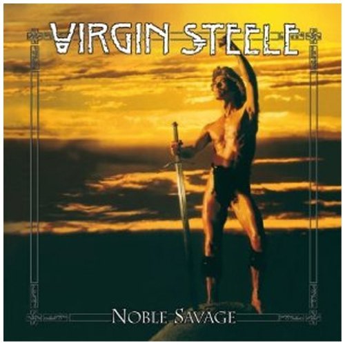 Virgin Steele - Noble Savage/Re-Release Digipak