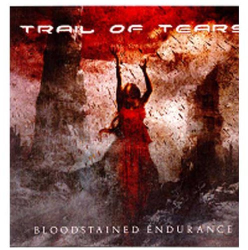 Trail of Tears - Bloodstained Endurance