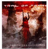 Trail of Tears - Bloodstained Endurance