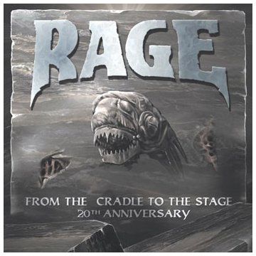 Rage - From the Cradle to the Stage (20th Anniversary)