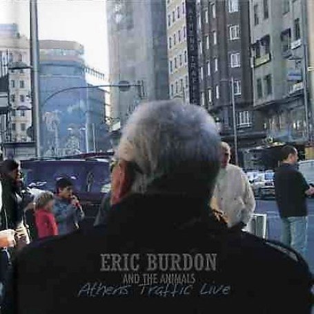 Burdon , Eric and The Animals - Athens Traffic Live