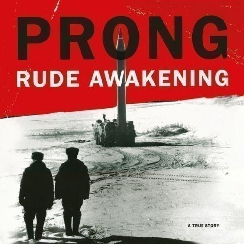 Prong - Rude Awakening